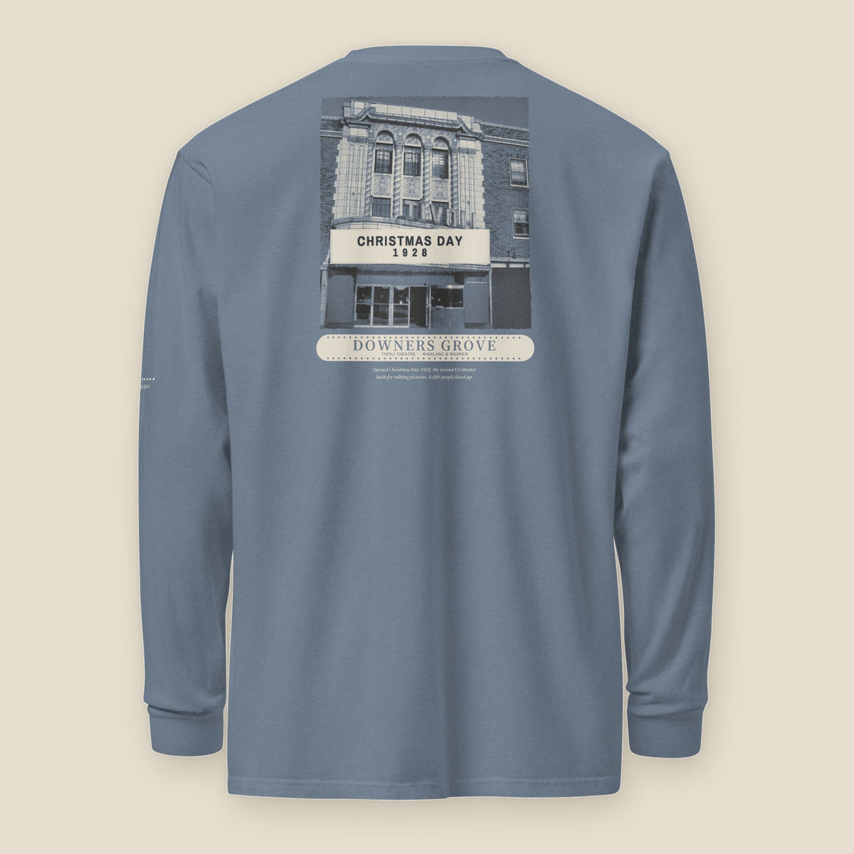 Downers Grove Long Sleeve, back, Blue Jean: the Tivoli Theatre, marquee reading CHRISTMAS DAY 1928